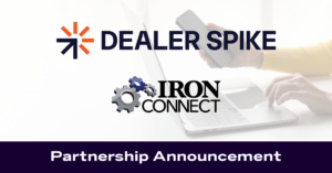 Dealer Spike and IronConnect Partnership