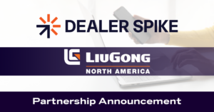 Dealer Spike and Liugong Partnership